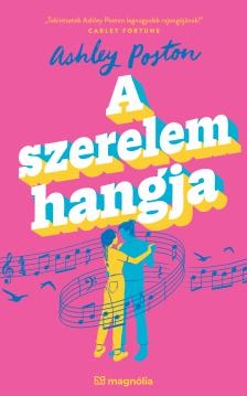 Ashley Poston - A szerelem hangja [eKönyv: epub, mobi]