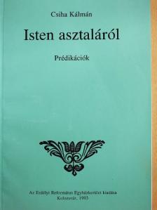 Csiha Kálmán - Isten asztaláról [antikvár]