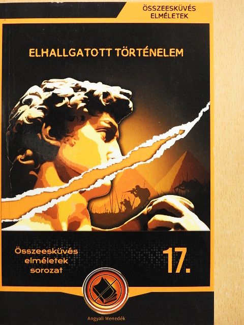 Miskolci László - Elhallgatott történelem [antikvár]