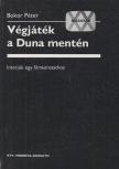 BOKOR PÉTER - Végjáték a Duna mentén [antikvár]