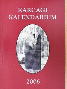 Dr. Nagy Molnár Miklós - Karcagi kalendárium 2006 [antikvár]
