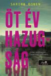 Sarina Bowen - Öt év hazugság