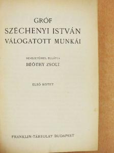 Gróf Széchenyi István - Gróf Széchenyi István válogatott munkái I-II. [antikvár]