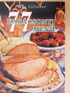 Boda Zoltánné - 77 karácsonyi menü [antikvár]