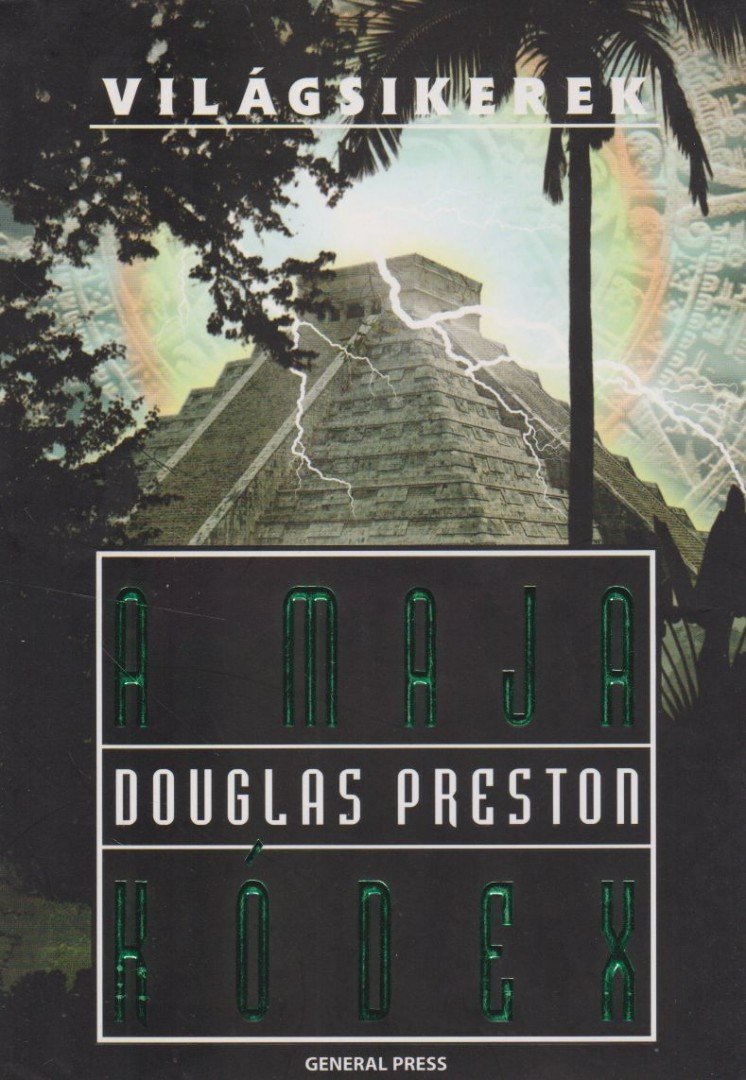 Douglas Preston - A maja kódex [antikvár]