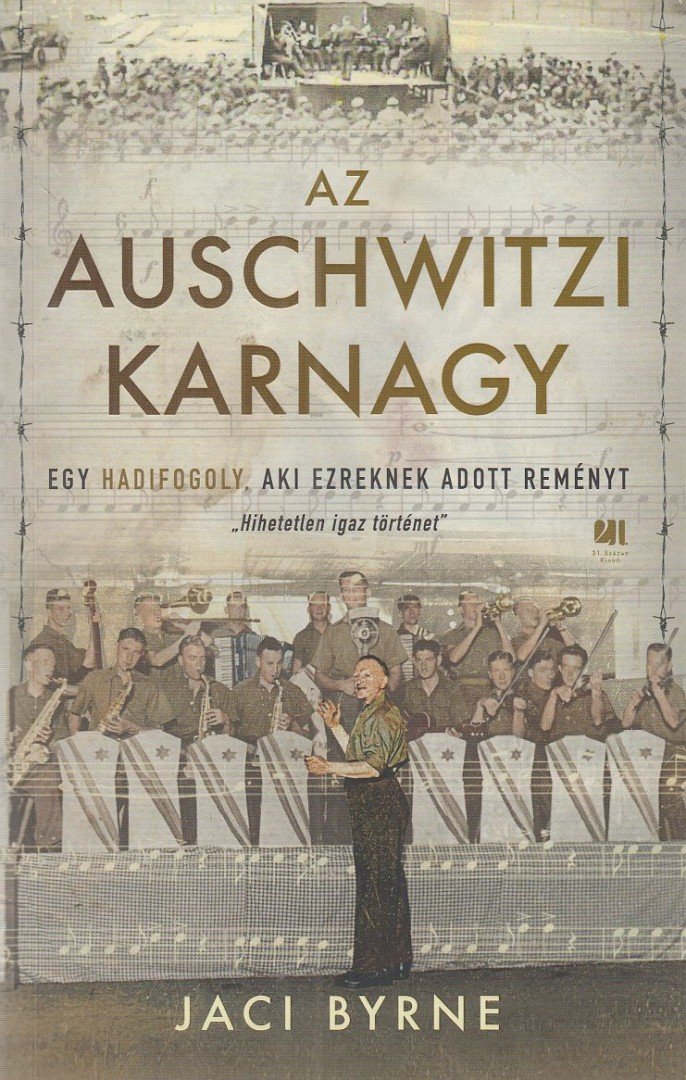 Jaci Byrne - Az auschwitzi karnagy [antikvár]