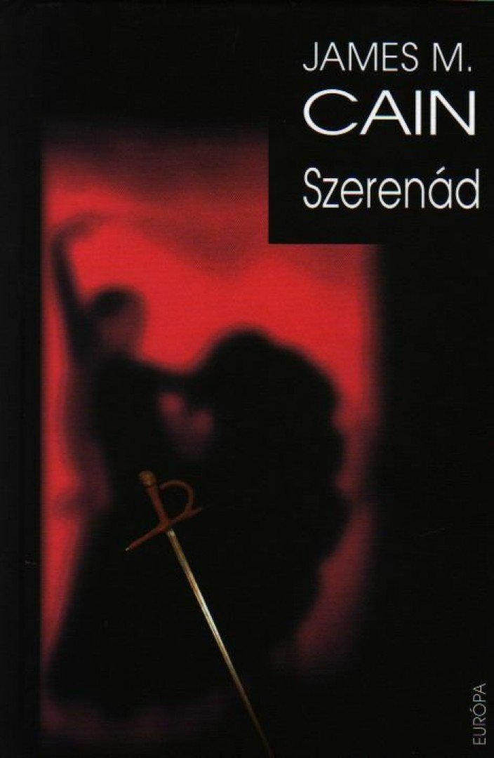 James M. Cain - Szerenád [antikvár]