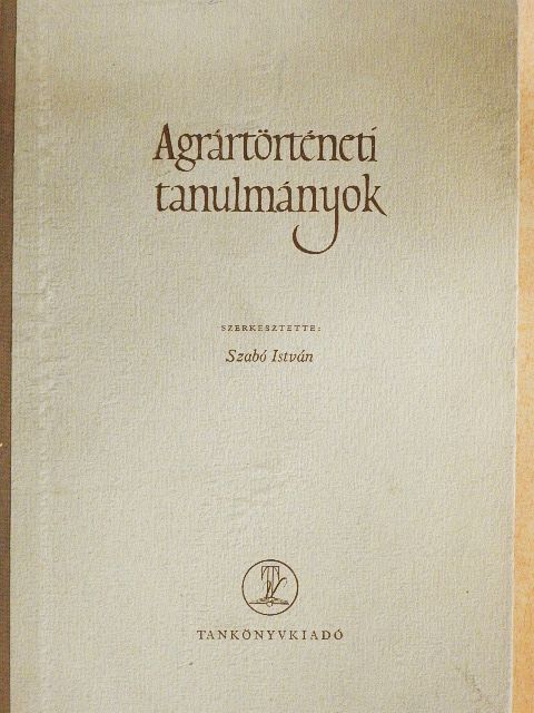 Für Lajos - Agrártörténeti tanulmányok [antikvár]