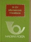 30 év bélyegeink tükrében (minikönyv) [antikvár]