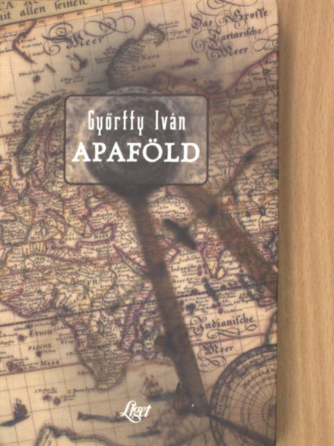 Győrffy Iván - Apaföld [antikvár]