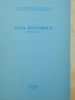 Rákos István - Acta Historica Tomus LXV. [antikvár]