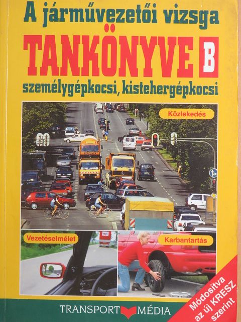 Duka Gyula - A járművezetői vizsga tankönyve [antikvár]