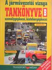 Duka Gyula - A járművezetői vizsga tankönyve [antikvár]