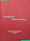 Zrenjanin-Békéscsaba [antikvár]