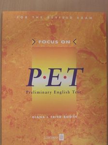 Diana L. Fried-Booth - Focus on P.E.T. [antikvár]