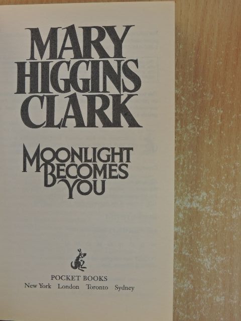 Mary Higgins Clark - Moonlight Becomes You [antikvár]