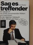 A. M. Textor - Sag es treffender [antikvár]