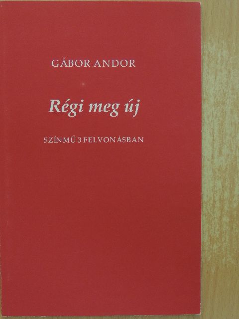 Gábor Andor - Régi meg új [antikvár]