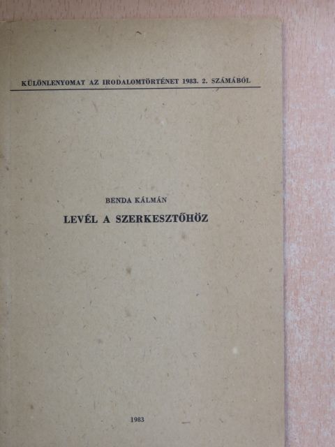 Benda Kálmán - Levél a szerkesztőhöz [antikvár]