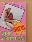 Mel Gilden - Beverly Hills 90210 - Keine Geheimnisse [antikvár]