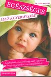 Tóth András dr. - Egészséges lesz a gyermekem? [antikvár]