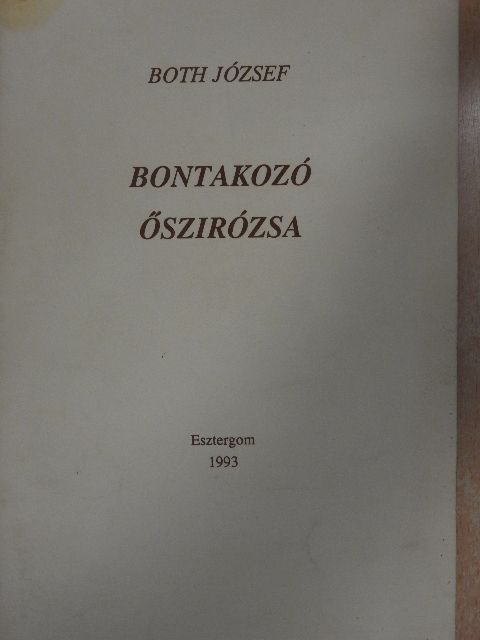 Both József - Bontakozó őszirózsa [antikvár]