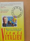 Vitali Vitaliev - Nostalgic travels in the mini-states of Europe [antikvár]