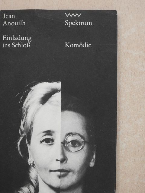 Jean Anouilh - Einladung ins Schloß [antikvár]
