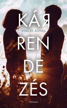 Vincze Ágnes - Kárrendezés [eKönyv: epub, mobi]