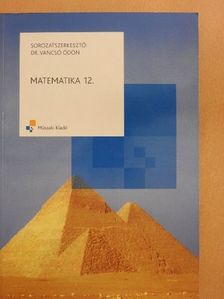 Bartha Dénesné - Matematika 12. [antikvár]