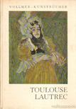 Dumont, Henry - Toulouse-Lautrec [antikvár]