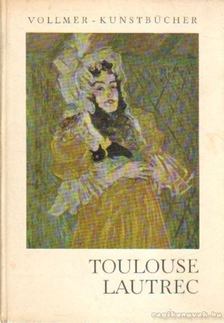 Dumont, Henry - Toulouse-Lautrec [antikvár]
