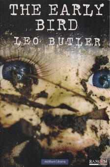 Leo Butler - The Early Bird [antikvár]