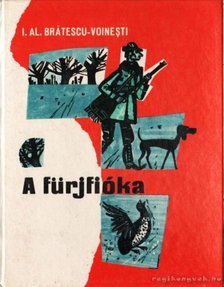 Voinesti- Bratesccu I. Al. - A fürjfióka [antikvár]