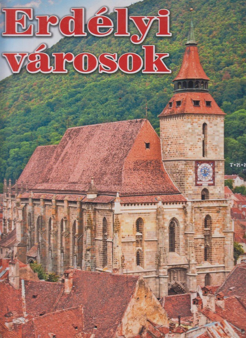Erdélyi városok [antikvár]