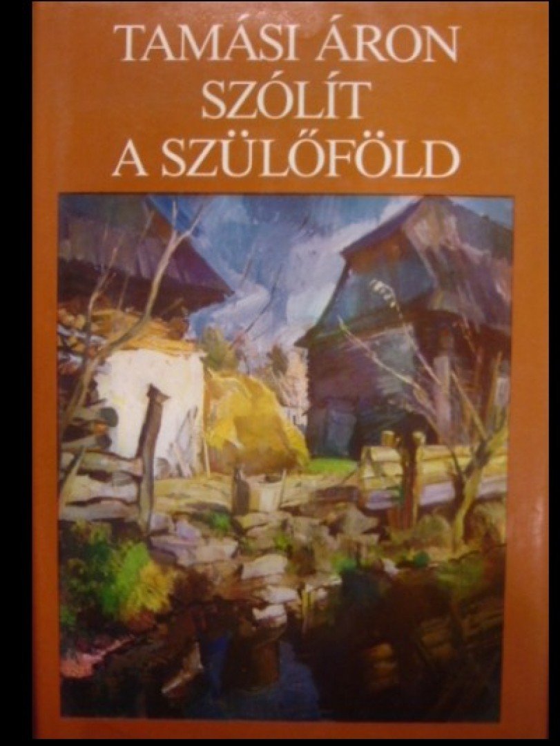 TAMÁSI ÁRON - Szólít a szülőföld [antikvár]