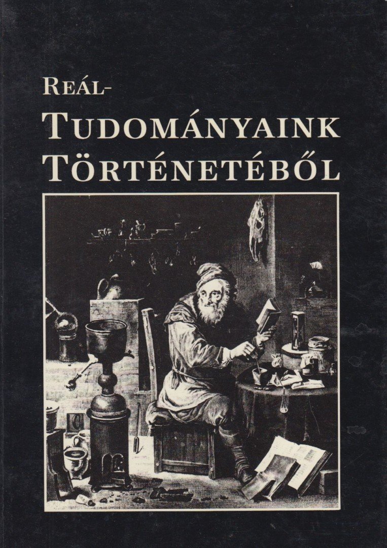 Gazda István - Reáltudományaink történetéből [antikvár]