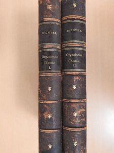 V. V. Richter - Chemie der Kohlenstoffverbindungen I-II. [antikvár]