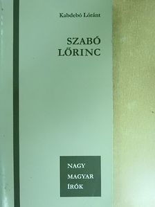 Kabdebó Lóránt - Szabó Lőrinc [antikvár]