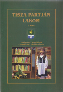 Darabos Istvánné - Tisza partján lakom II. [antikvár]