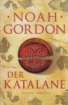 Noah Gordon - Der Katalane [antikvár]