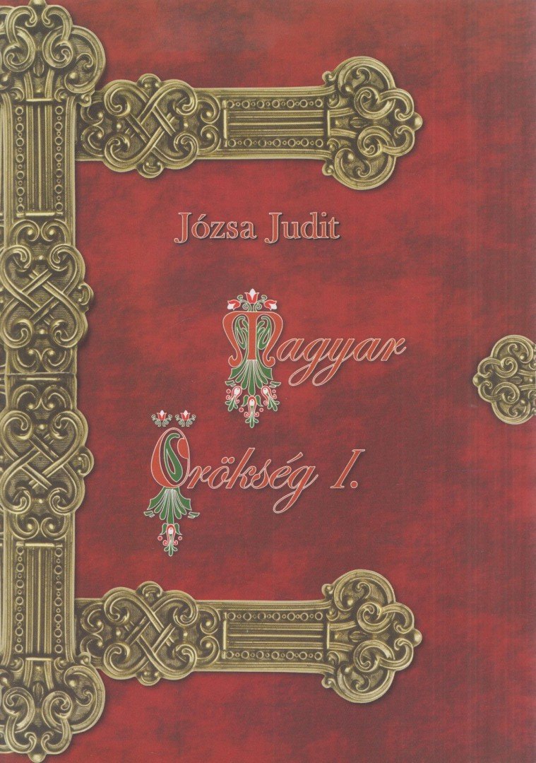 JÓZSA JUDIT - Magyar Örökség I. [antikvár]