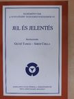 Balázs Géza - Jel és jelentés [antikvár]