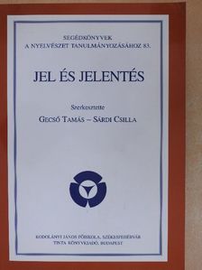 Balázs Géza - Jel és jelentés [antikvár]