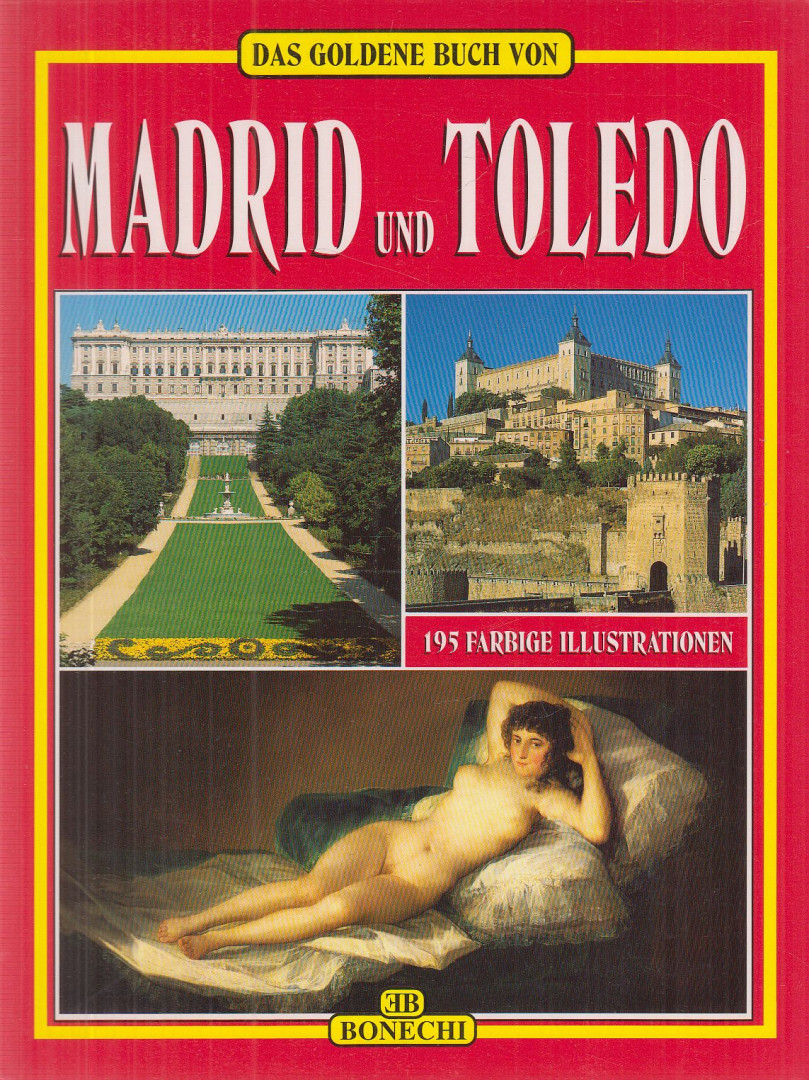 Das goldene Buch von Madrid und Toledo [antikvár]