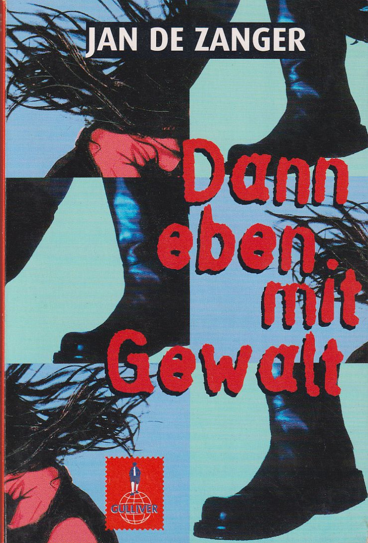 Zanger, Jan de - Dann eben mit Gewalt [antikvár]