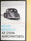 Göran Rosenberg - Rövid megálló az úton Auschwitzból [antikvár]
