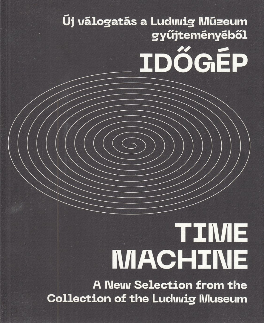 Szipőcs Krisztina - Időgép / Time machine [antikvár]