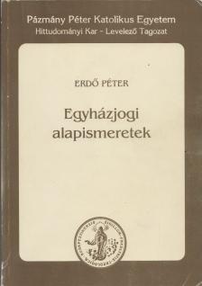 Erdő Péter - Egyházjogi alapismeretek [antikvár]