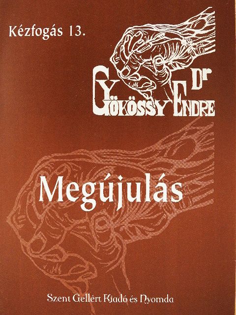 Dr. Gyökössy Endre - Megújulás [antikvár]
